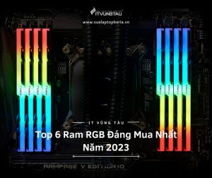 Ram RGB Đáng Mua Nhất Năm 2023