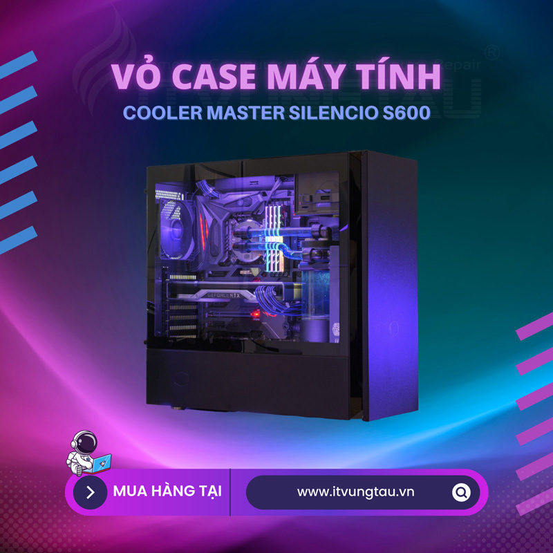 Vỏ Case Máy Tính Cooler Master Silencio S600