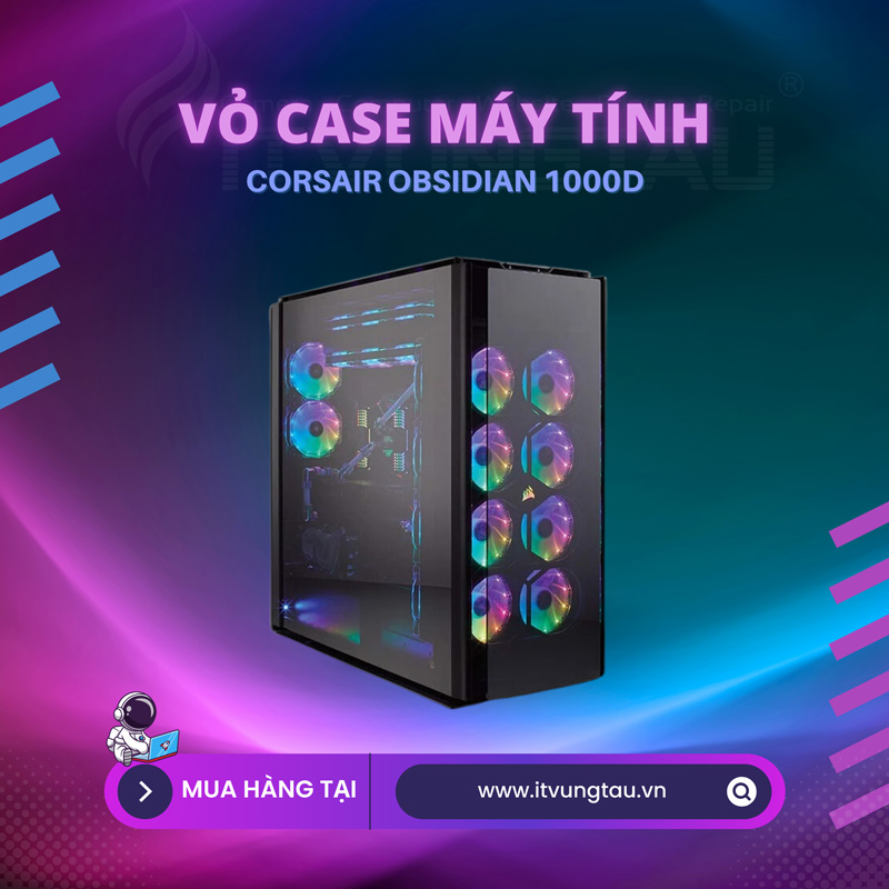 Vỏ Case Máy Tính Corsair Obsidian 1000D