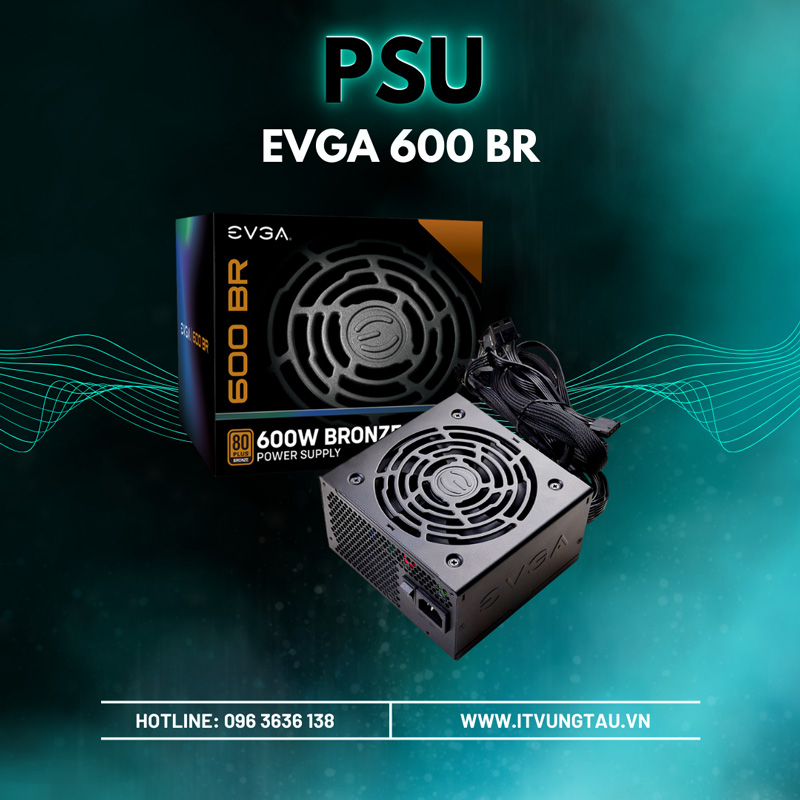 PSU EVGA 600 BR