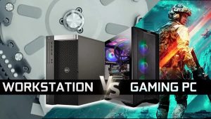 So Sánh Sự Khác Biệt Giữa Workstation Và PC Chơi Game