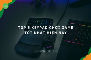 Keypad chơi game tốt nhất hiện nay